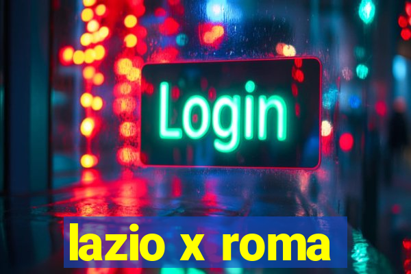 lazio x roma